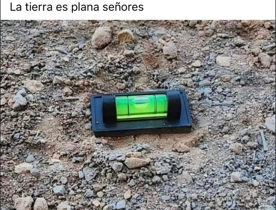 La tierra es plana señores