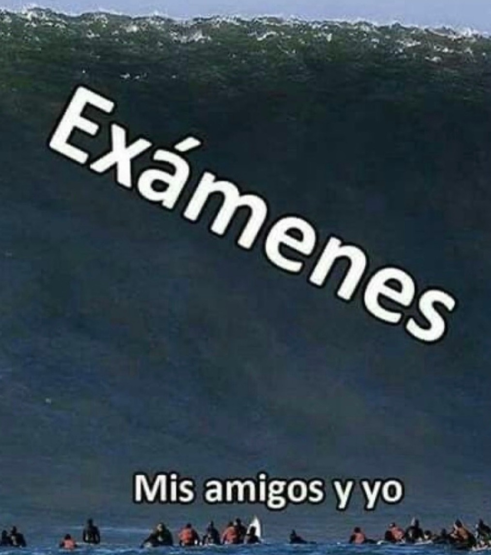 Exámenes. Mis amigos y yo.