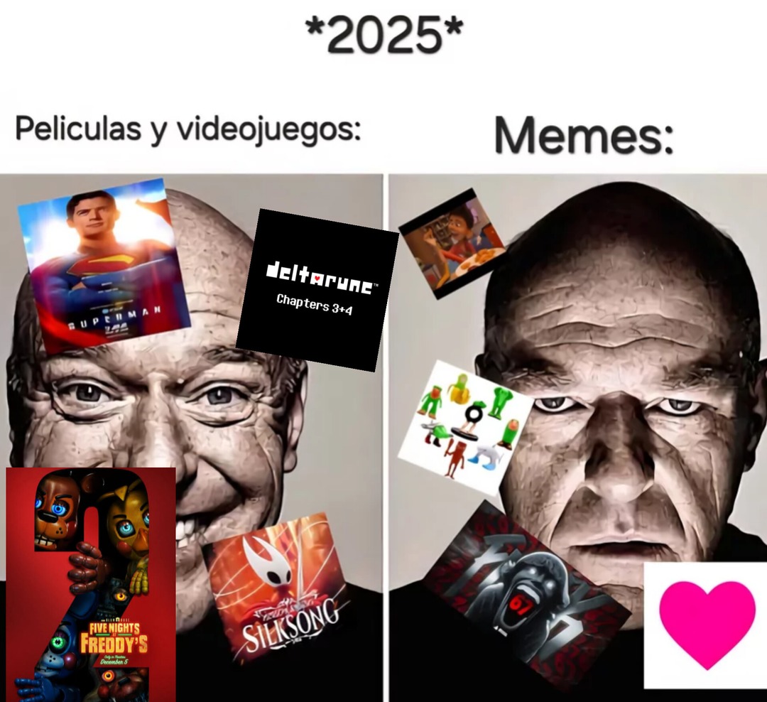 Meme de 2025. Películas y videojuegos: Superman, Deltarune Capítulos 3+4, Five Nights at Freddy's 2, Hollow Knight Silksong. Memes: Personaje comiendo espagueti, figuras de Roblox, mono gritando, corazón rosa. El meme compara las altas expectativas para los lanzamientos de películas y videojuegos en 2025 con la probable realidad de que los memes de