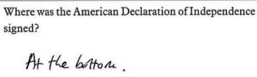 Where was the American Declaration of Independence signed? At the bottom.