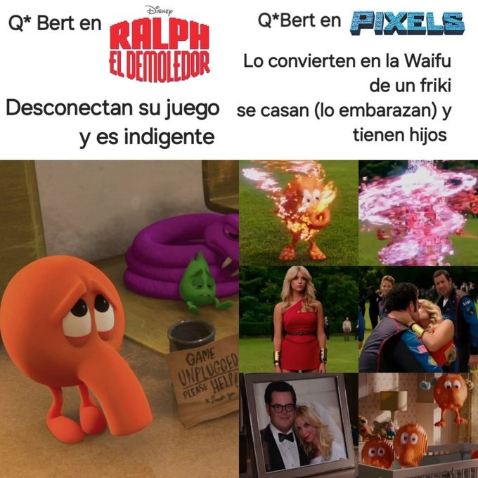 Q*Bert en Ralph el Demoledor. Desconectan su juego y es indigente. GAME UNPLUGGED PLEASE HELP! Thank you. Q*Bert en Pixels. Lo convierten en la Waifu de un friki. Se casan (lo embarazan) y tienen hijos.