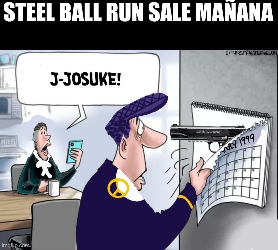Steel Ball Run sale mañana ¡J-Josuke! Julio 1999