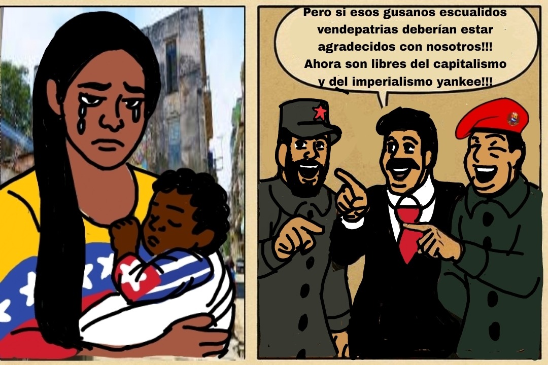 Una mujer llora mientras sostiene a un bebé envuelto en la bandera cubana, con una camisa que tiene los colores de la bandera venezolana, y edificios deteriorados de fondo. Tres hombres, que parecen ser líderes políticos, se ríen y uno de ellos dice: 