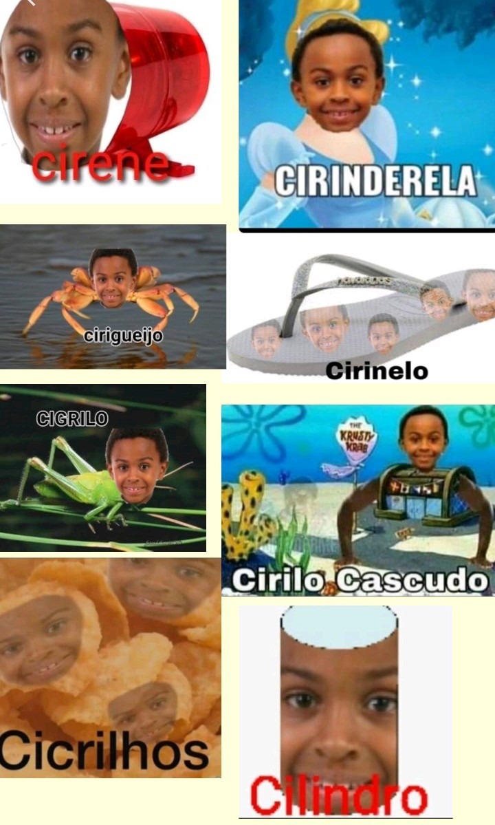 cirene, CIRINDERELA, cirigueijo, Cirinelo, CIGRILO, Cirilo Cascudo, Cicrilhos, Cilindro. Uma colagem de memes onde o rosto do personagem Cirilo é sobreposto em vários objetos ou personagens, criando trocadilhos em português.