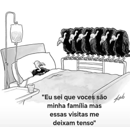 Eu sei que vocês são minha família mas essas visitas me deixam tenso