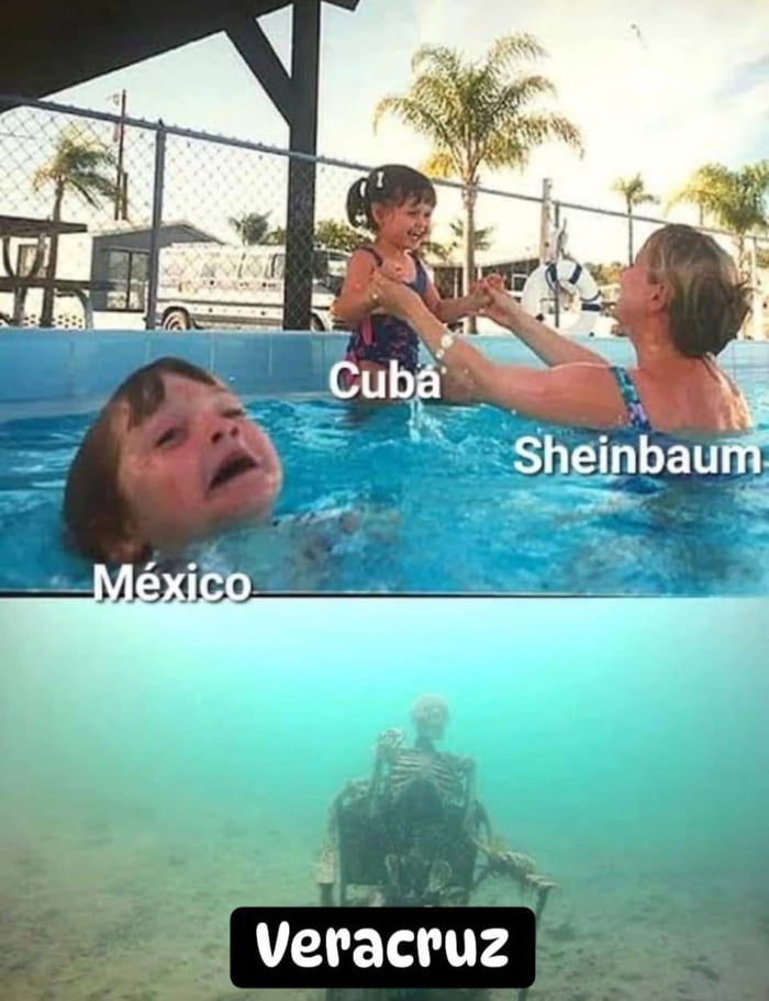 En la parte superior, una mujer identificada como 'Sheinbaum' sostiene a una niña sonriente etiquetada como 'Cuba' en una piscina, mientras que la cara de un niño llorando, etiquetado como 'México', se ve luchando en el agua. En la parte inferior, un esqueleto sentado en una silla en el fondo del agua, con la etiqueta 'Veracruz'.