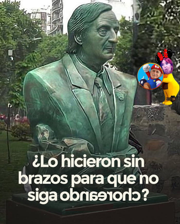 ¿Lo hicieron sin brazos para que no siga robando?