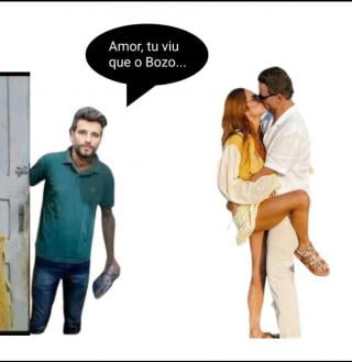 Amor, tu viu que o Bozo...