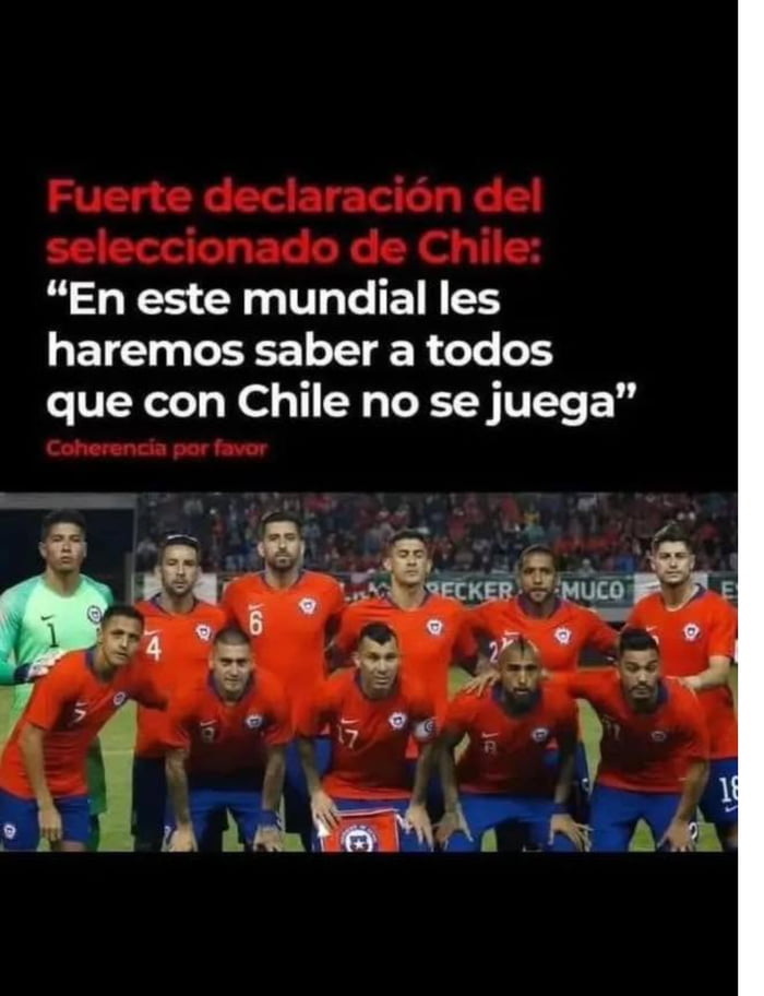 Fuerte declaración del seleccionado de Chile: “En este mundial les haremos saber a todos que con Chile no se juega” Coherencia por favor