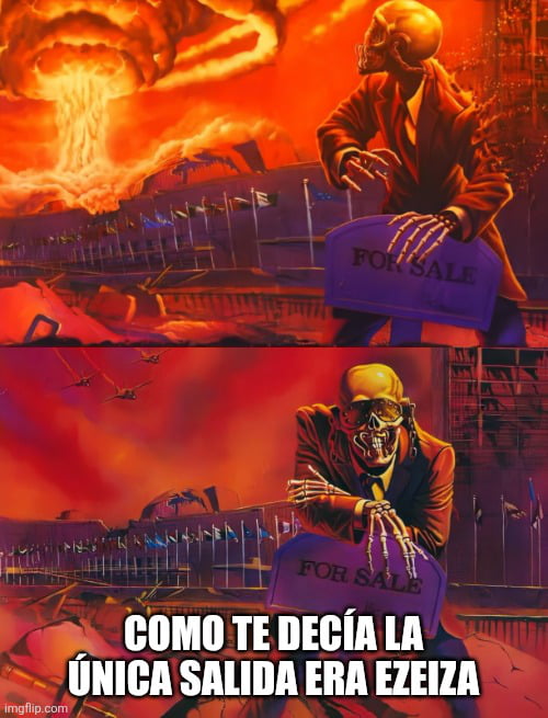 FOR SALE. COMO TE DECÍA LA ÚNICA SALIDA ERA EZEIZA.