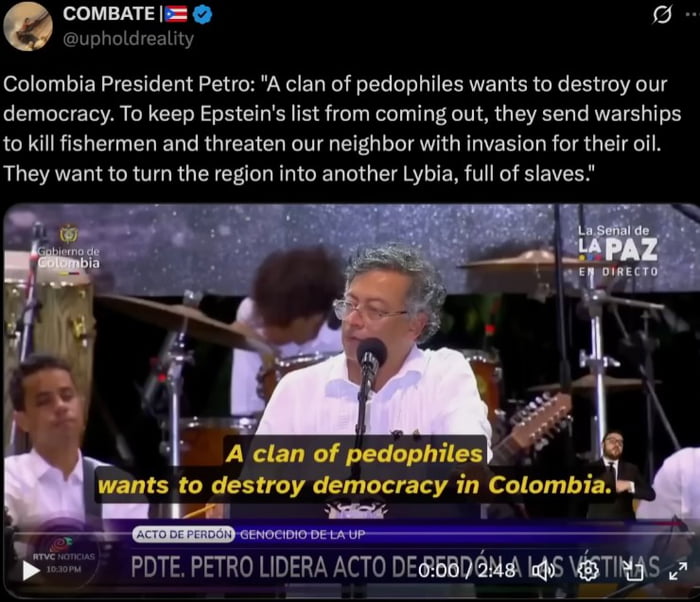 Un clan de pedófilos quiere destruir nuestra democracia. Para evitar que salga la lista de Epstein, envían buques de guerra para matar pescadores y amenazar a nuestro vecino con una invasión por su petróleo. Quieren convertir la región en otra Libia, llena de esclavos. Gobierno de Colombia. La Señal de LA PAZ EN DIRECTO. RTVC NOTICIAS 10:30 PM. ACT