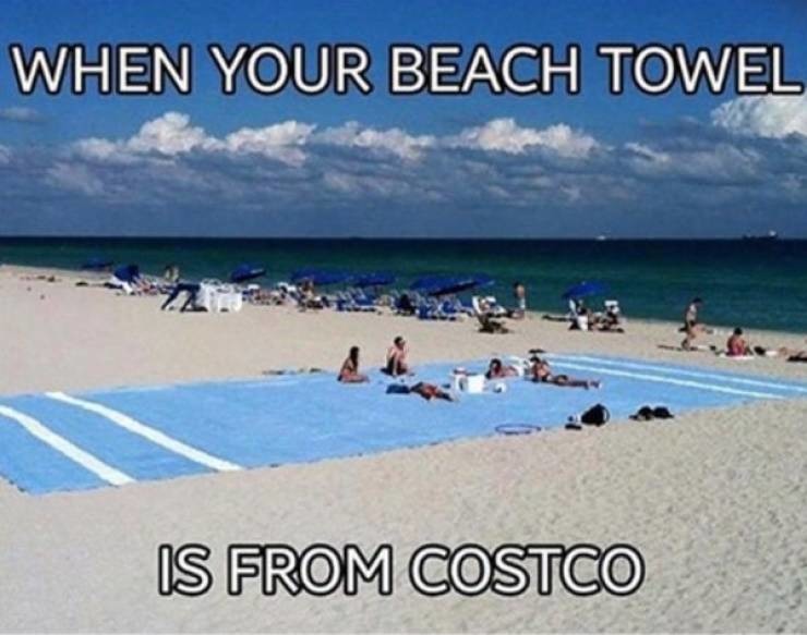 WHEN YOUR BEACH TOWEL IS FROM COSTCO
