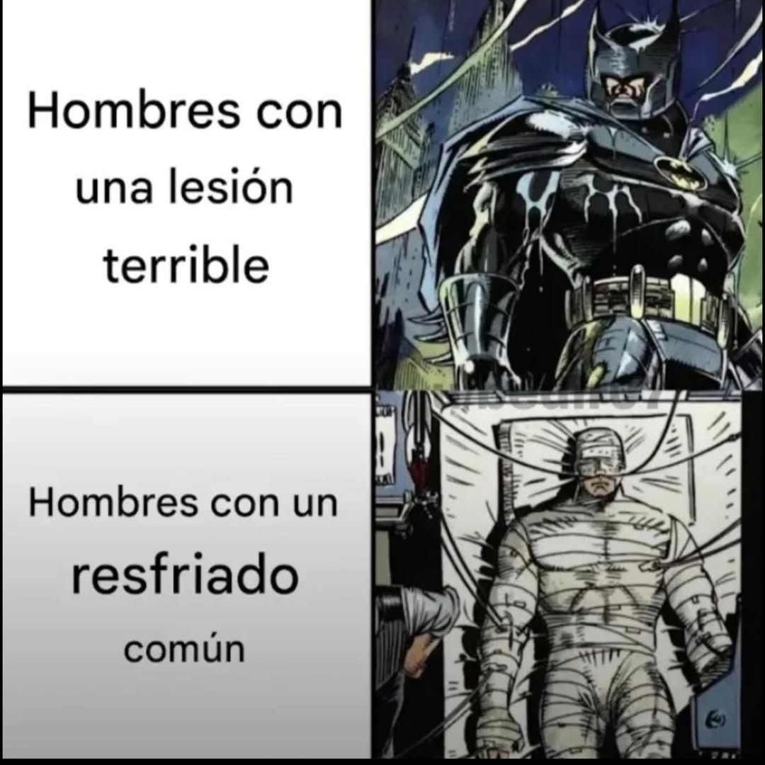 Hombres con una lesión terrible. Hombres con un resfriado común.
