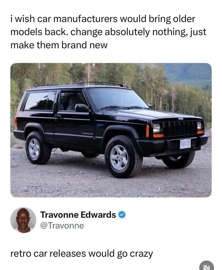 i wish car manufacturers would bring older models back. change absolutely nothing, just make them brand new. Travonne Edwards @Travonne. retro car releases would go crazy.