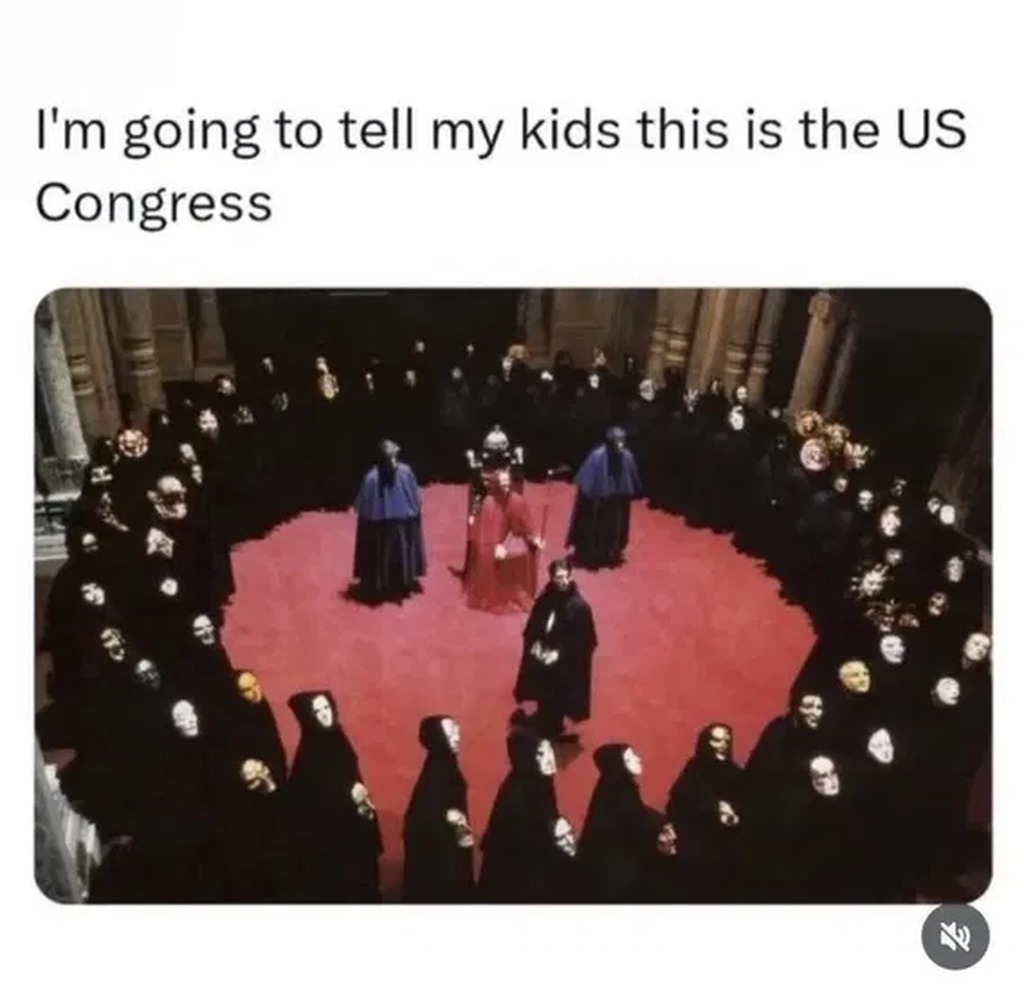 I'm going to tell my kids this is the US Congress