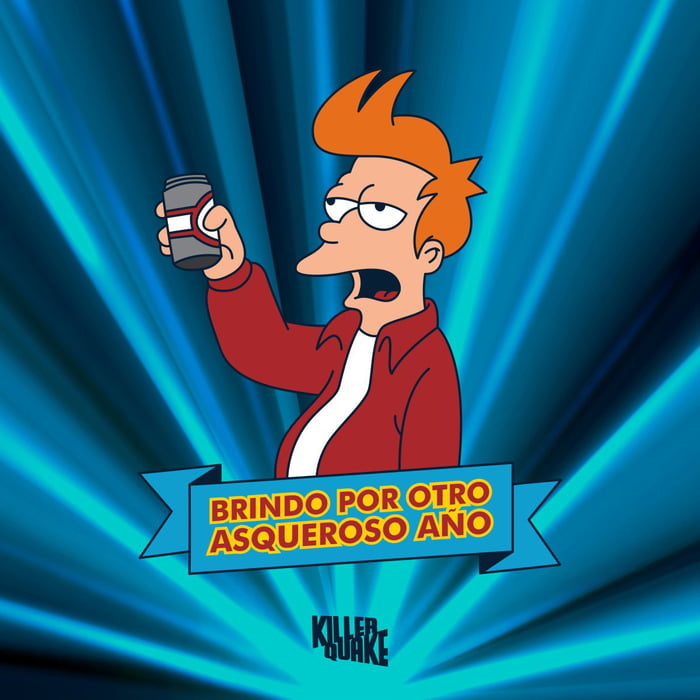 BRINDO POR OTRO ASQUEROSO AÑO