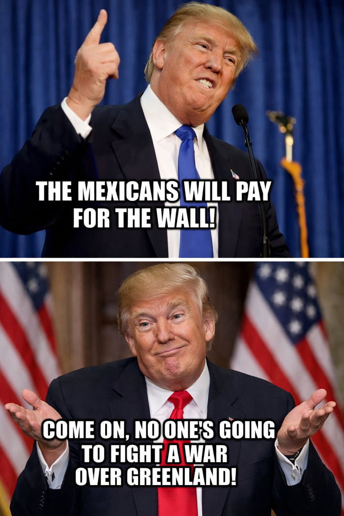 ¡LOS MEXICANOS PAGARÁN POR EL MURO! ¡VAMOS, NADIE VA A LUCHAR UNA GUERRA POR GROENLANDIA!