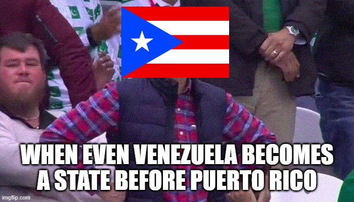 Cuando incluso Venezuela se convierte en un estado antes que Puerto Rico.