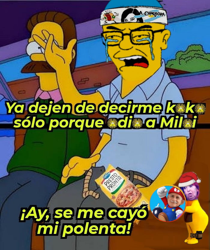 Ya dejen de decirme kkk solo porque odio a Mili. ¡Ay, se me cayó mi polenta! A CAMBORA PRESTO PRONTA