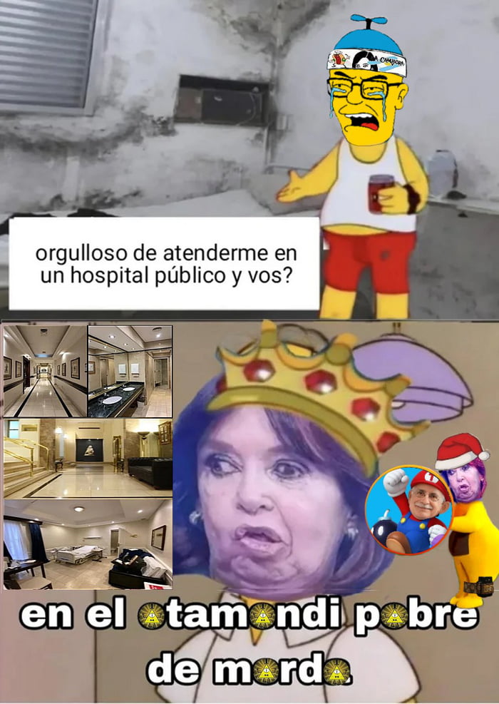 orgulloso de atenderme en un hospital público y vos? en el otamondi pobre de mierda