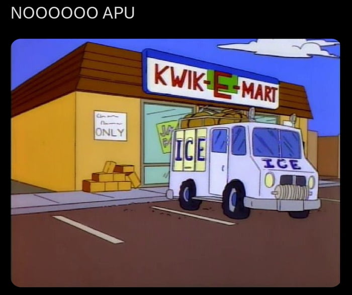 NOOOOOO APU KWIK-E-MART HIELO SOLAMENTE