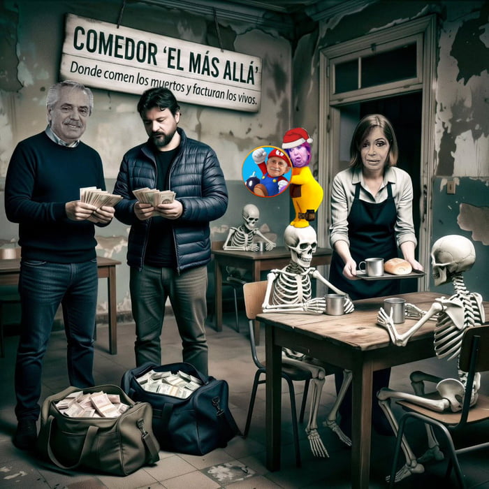 COMEDOR 'EL MÁS ALLÁ' Donde comen los muertos y facturan los vivos. Dos hombres contando grandes fajos de dinero con bolsas llenas de billetes a sus pies. Una mujer sirve comida a esqueletos sentados en un comedor deteriorado. Hay una pequeña imagen superpuesta de figuras de dibujos animados.