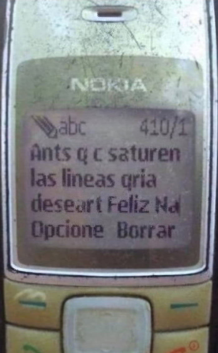 Nokia abc 410/1 Antes que se saturen las líneas, quería desearte Feliz Navidad Opciones Borrar