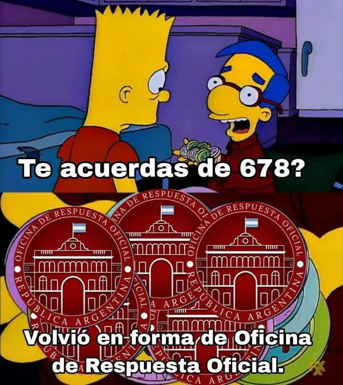 Te acuerdas de 678? Volvió en forma de Oficina de Respuesta Oficial.