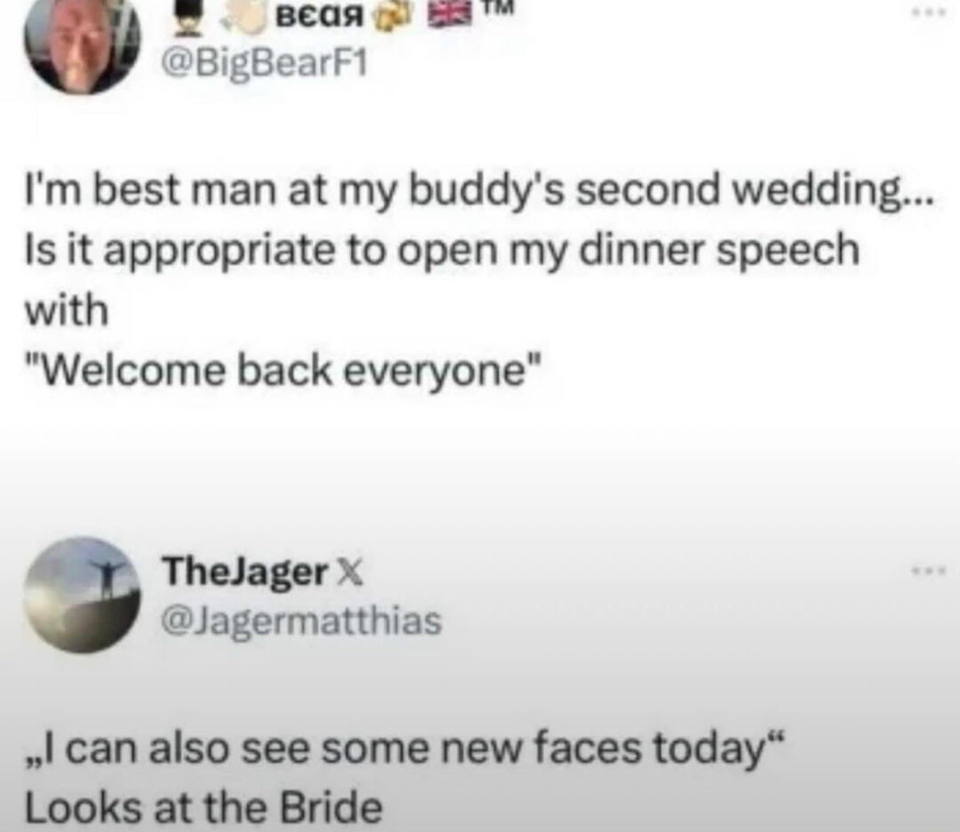 I'm best man at my buddy's second wedding... Is it appropriate to open my dinner speech with 