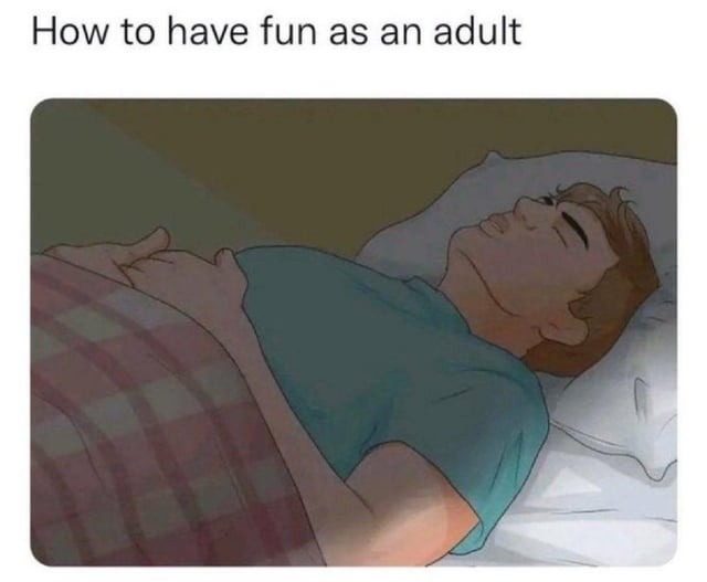 How to have fun as an adult