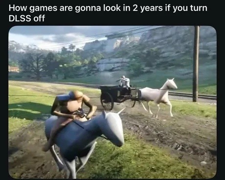 How games are gonna look in 2 years if you turn DLSS off