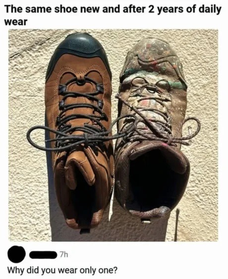 The same shoe new and after 2 years of daily wear Why did you wear only one?