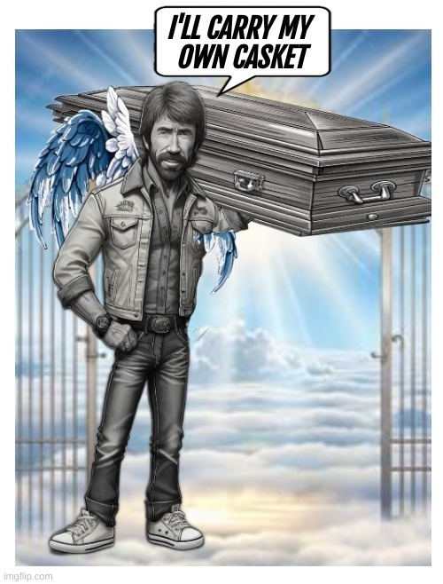 I'LL CARRY MY OWN CASKET