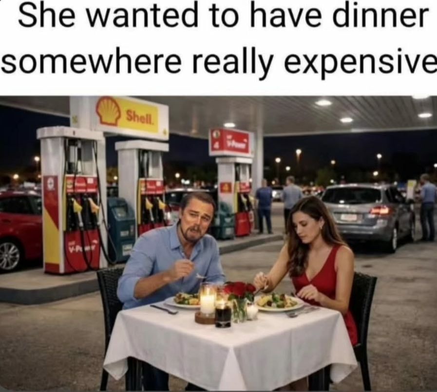 She wanted to have dinner somewhere really expensive