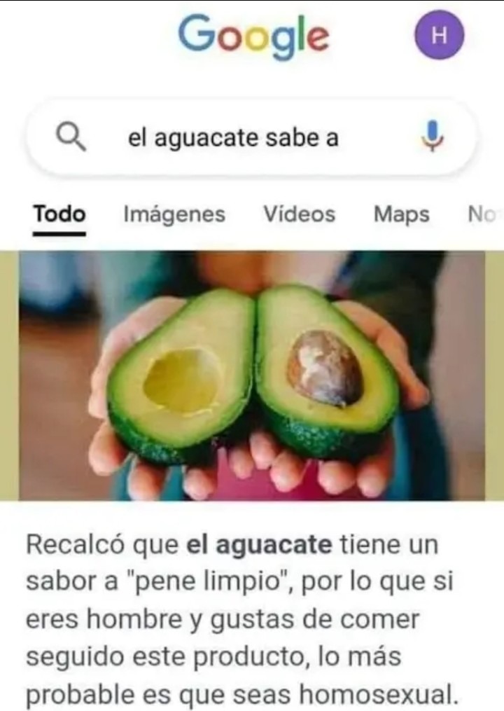 Google el aguacate sabe a Todo Imágenes Vídeos Maps Recalcó que el aguacate tiene un sabor a 