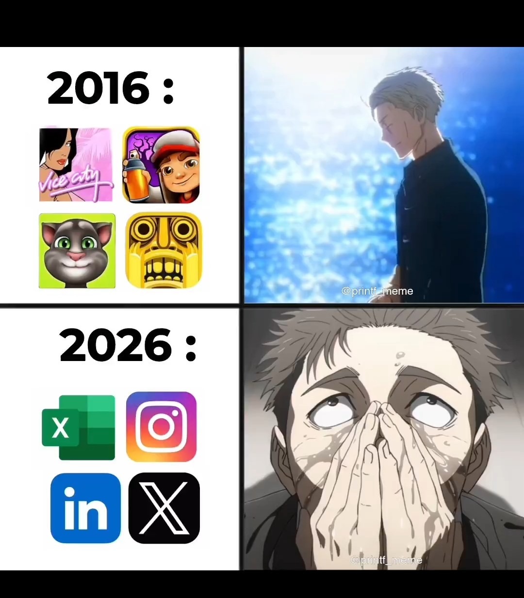 2016: Vice City, Subway Surfers, My Talking Tom, Temple Run. 2026: Excel, Instagram, LinkedIn, X.