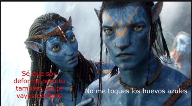 Sé que soy deforme, pero tu tambien, no te vayas porfis. No me toques los huevos azules.