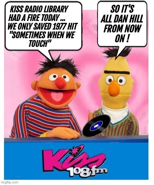 KISS RADIO LIBRARY HAD A FIRE TODAY ... WE ONLY SAVED 1977 HIT 