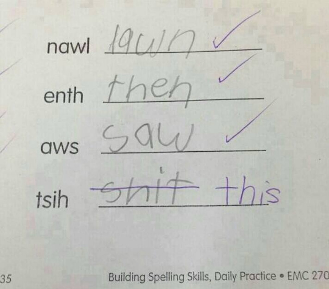 A child's spelling test showing words to unscramble: nawl, enth, aws, tsih. The child's answers are: lawn, then, saw, and 'shit' (which is crossed out) followed by 'this'. The bottom text reads: Building Spelling Skills, Daily Practice.