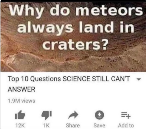 Why do meteors always land in craters? Top 10 Questions SCIENCE STILL CAN'T ANSWER