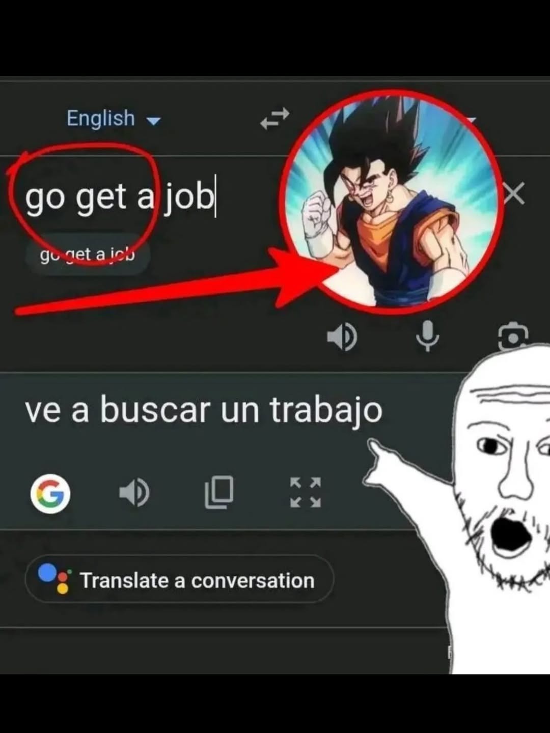 English go get a job ve a buscar un trabajo Translate a conversation