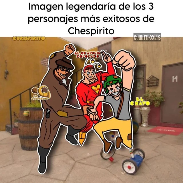 Imagen legendaria de los 3 personajes más exitosos de Chespirito. CURISPIRITO. CURITOONS. EL CHAPULIN COLORADO. LA CHICHARRA. EL CHAVO. 14.