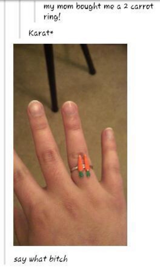 my mom bought me a 2 carrot ring! Karat* say what bitch