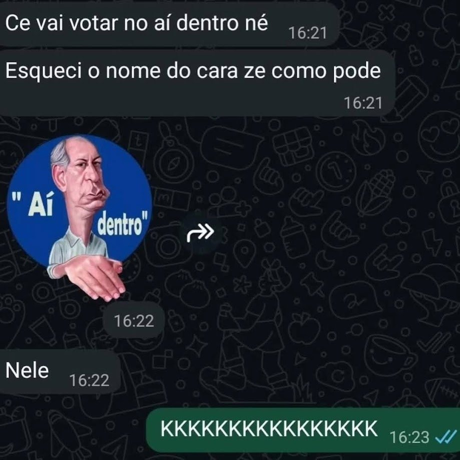 Ce vai votar no aí dentro né Esqueci o nome do cara ze como pode Aí dentro Nele KKKKKKKKKKKKKKK