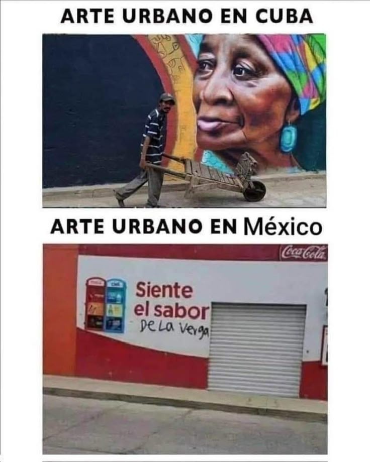 ARTE URBANO EN CUBA. ARTE URBANO EN MÉXICO. Siente el sabor DE LA VERGA.