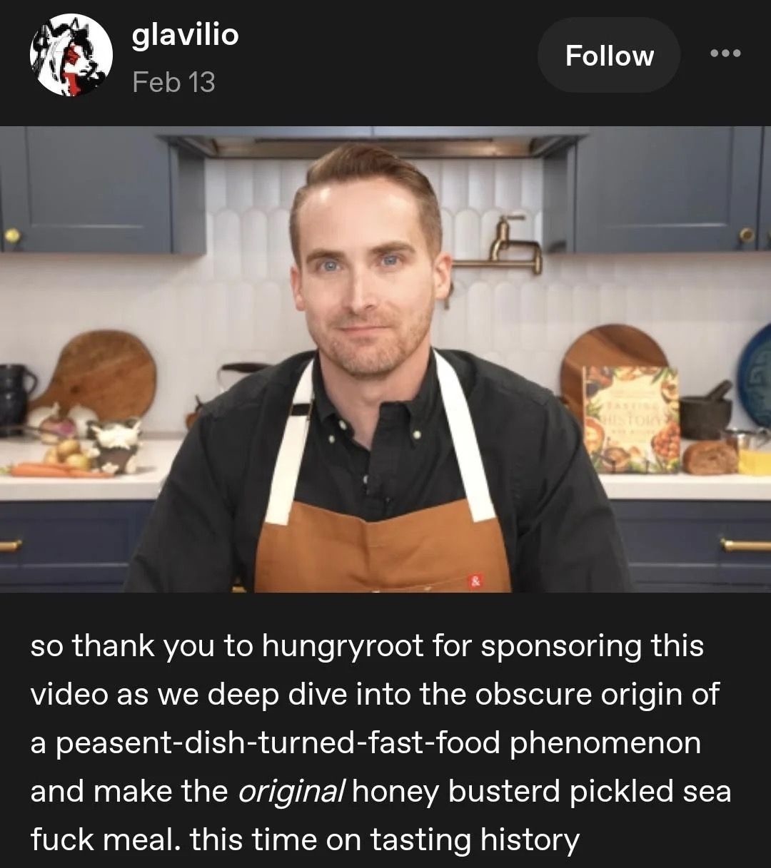 so thank you to hungryroot for sponsoring this video as we deep dive into the obscure origin of a peasant-dish-turned-fast-food phenomenon and make the original honey bustard pickled sea fuck meal. this time on tasting history