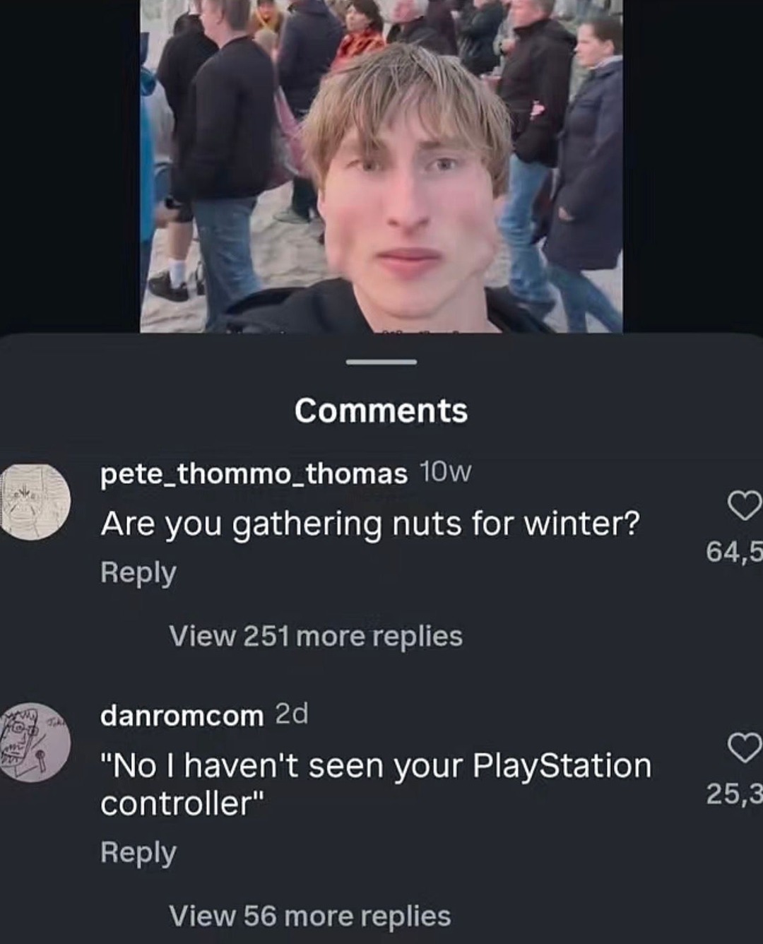 Comments
pete_thommo_thomas 10w
Are you gathering nuts for winter?
Reply
View 251 more replies
danromcom 2d
