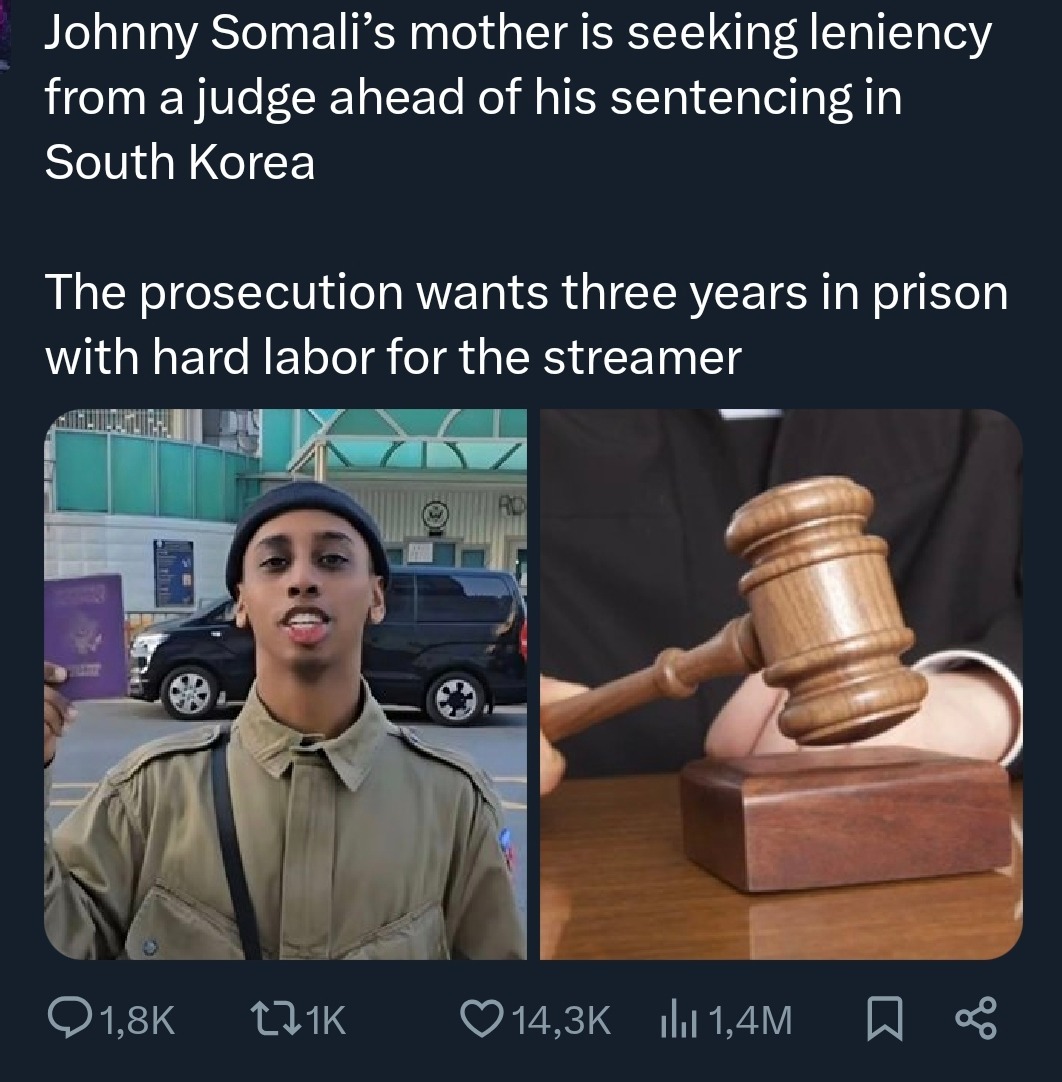 Johnny Somali's mother is seeking leniency from a judge ahead of his sentencing in South Korea. The prosecution wants three years in prison with hard labor for the streamer.