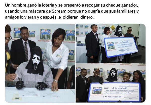 Un hombre ganó la lotería y se presentó a recoger su cheque ganador, usando una máscara de Scream porque no quería que sus familiares y amigos lo vieran y después le pidieran dinero. En el cheque se lee 'SUPER LOTTO' y la cantidad 'JMD 158,400,000.00'.