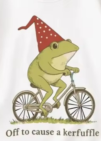 Off to cause a kerfuffle